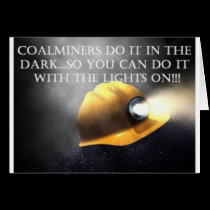 coalminerslightson cards