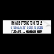 Coast Guard Dad Honor bumper stickers