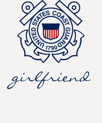 Coast Guard Girlfriend Shirt