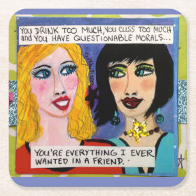 COASTER-YOU DRINK TOO MUCH, YOU CUSS TOO MUCH, SQUARE PAPER COASTER