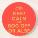 [Bicycle] keep calm and bog off or alse  Coasters