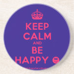 [Crown] keep calm and be happy [Smile]  Coasters