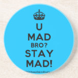 [Crown] u mad bro? stay mad!  Coasters