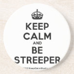 [Crown] keep calm and be streeper  Coasters