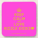 [Crown] keep calm and love rizzle kicks [Love heart]  Coasters (Cork)