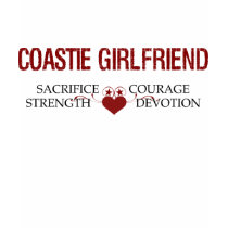 Coastie Girlfriend Sacrifice, Strength, Courage t-shirts by hooahstyle Coastie Girlfriend Sacrifice, Strength, Courage t-shirts