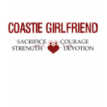 Coastie Girlfriend Sacrifice, Strength, Courage t-shirts
