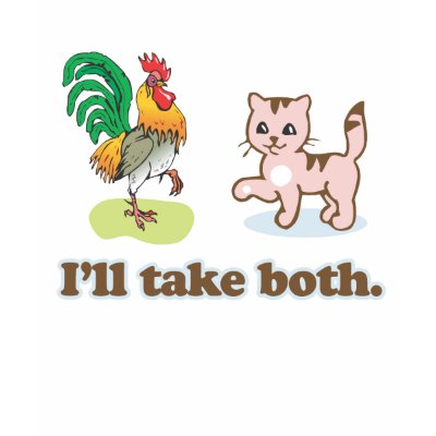 Cock and Pussy Ill take both tshirt 2845