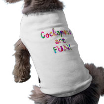 Cockapoos are Fun pet clothing by TLArnold4 Cockapoos are Fun pet clothing