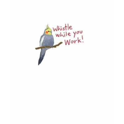 Cockatiel: Whistle While You Work! Shirts by BeaksAndFeet