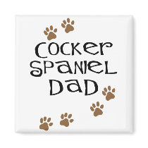 Cocker Spaniel Dad for Dog Dads magnets