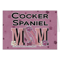 Cocker Spaniel MOM Greeting Card
