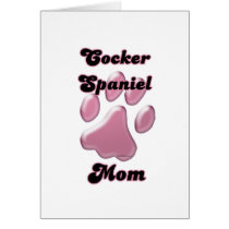 Cocker Spaniel Mom Pink Pawprint  Greeting Card