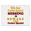 Cocker Spaniel & Wife Missing Reward For Cocker Sp cards by poochloverstuff Cocker Spaniel & Wife Missing Reward For Cocker Sp cards