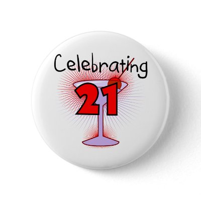 Cocktail Celebrating 21 Tshirts and Gifts Pin by birthdayTshirts