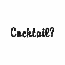Cocktail? embroidered shirts by thethreeamigos08 Cocktail? embroidered shirts