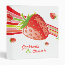 Cocktails & Desserts Binder with Strawberries binders