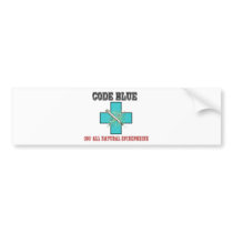 Code Blue 100% All Natural Epinephrine Bumper Sticker
