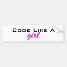 Code Like a Girl Bumpersticker Bumper Stickers