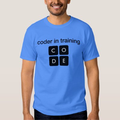 Coder In Training Tee Shirt