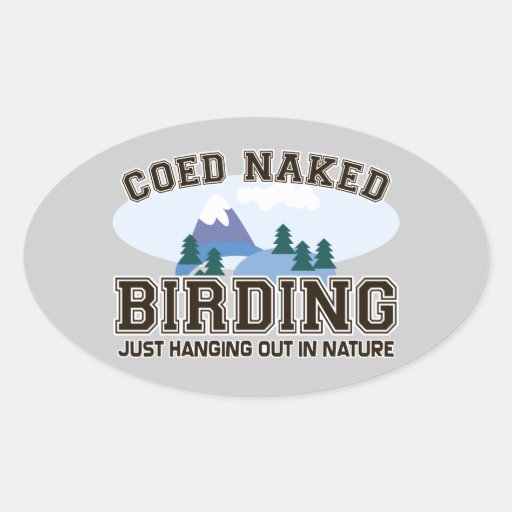Coed Naked Birding Oval Sticker