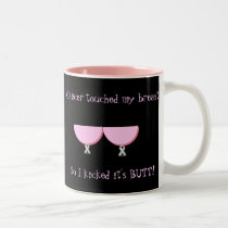 Coffe Mug-Cancer touched my breasts..... mugs