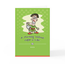 Coffee Addict Birthday Card