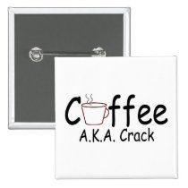 Coffee AKA Crack buttons