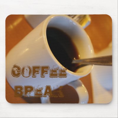Coffee Break Mousepad by Carennedy