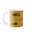 COFFEE, Caf, koffie, kaffee, caff mugs by wcrunner08 COFFEE, Caf, koffie, kaffee, caff mugs