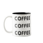 COFFEE COFEE COFFEE Mug
