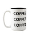 COFFEE COFEE COFFEE Mug - Customized