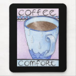 Coffee Comfort Mousepad