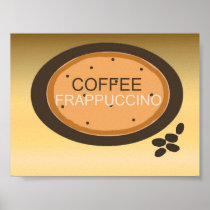 Coffee Frappuccino Sign in Orange and Brown Poster