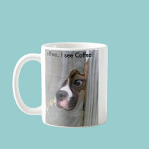 Coffee, I see Coffee! mugs