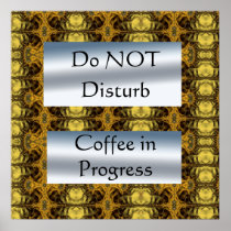 Coffee in Progress Print posters