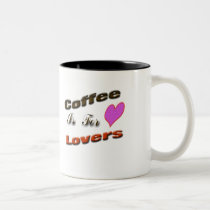 Coffee is for lovers mugs