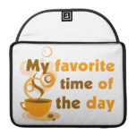 Coffee Is My Favorite Time Of The Day MacBook Pro Sleeves