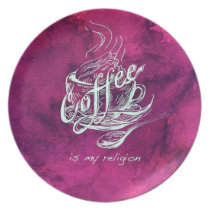 Coffee is my religion! plates