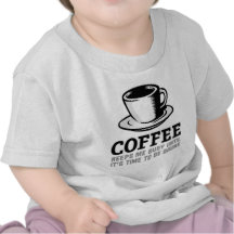 Coffee Keeps me Busy until it's time to be Drunk Tee Shirt
