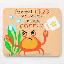 Coffee Less Crab Mousepad by jamiecreates1 Coffee Less Crab Mousepad
