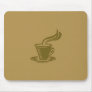 Coffee Lover's Dream #3 Mousepad