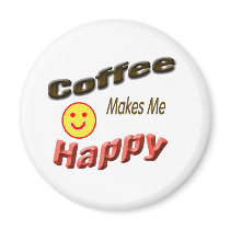 coffee makes me happy magnets