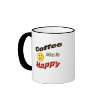 coffee makes me happy mugs