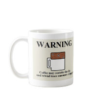 Coffee may contain sharks and pygmies mugs