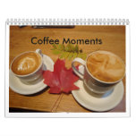Coffee Moments Wall Calendars