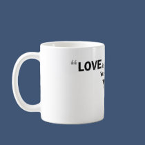 Coffee mug - 'Love is like sourdough starter...'
