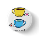 Coffee or Tea Button