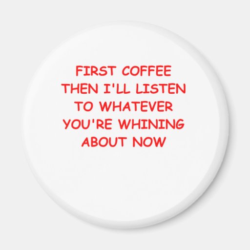 COFFEE.png Fridge Magnet