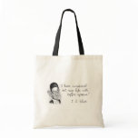 Coffee Sayings From T. S. Eliot bags